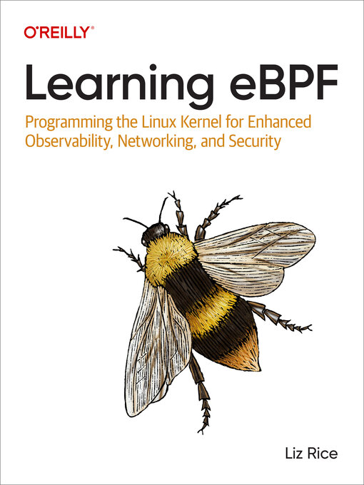 Title details for Learning eBPF by Liz Rice - Available